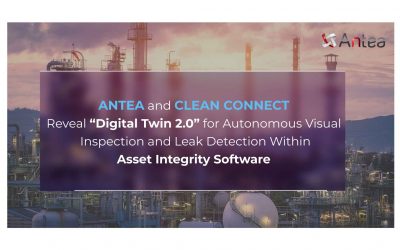 Banner with text overlaid on an energy sector refinery that reads Antea and Clean Connect Reveal Digital TWin 2.0 for Autonomous Visual Inspection and Leak Detection Within Asset Integrity Software, company news