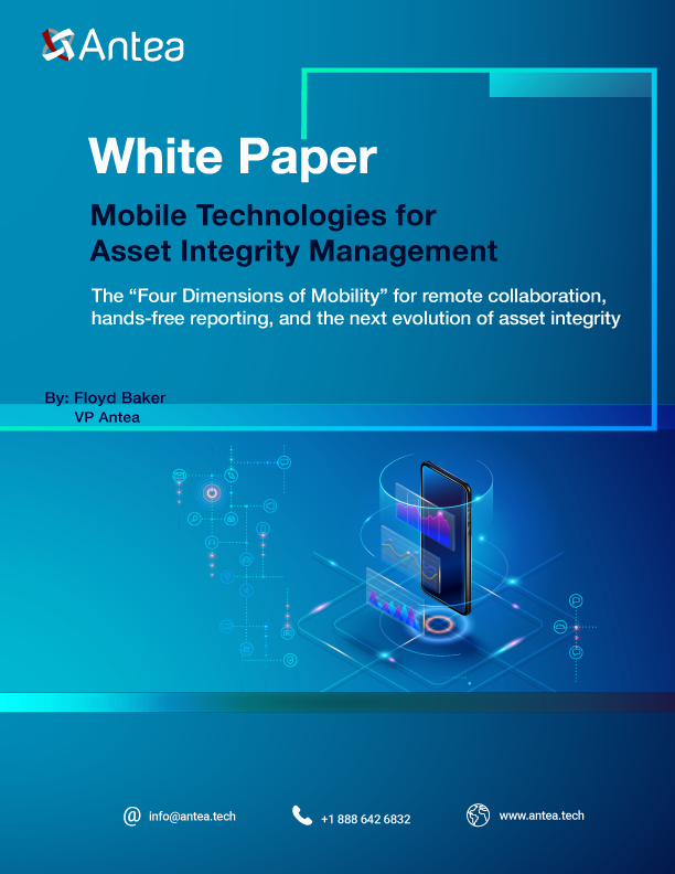 Front cover of Antea White Paper: Mobile Technologies for Asset Integrity Management