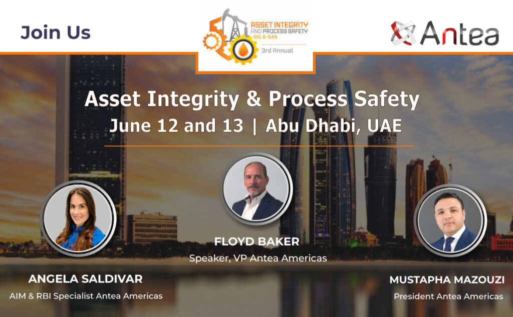 Antea Attending Asset Integrity & Process Safety Conference in Abu Dhabi June 12-13, 2023