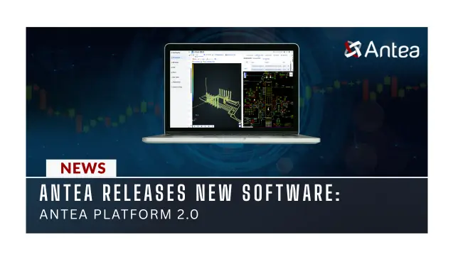 Antea Releases Antea Platform 2.0: Next Generation Asset Integrity Management Software